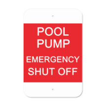 POOL PUMP Emergency Shut-Off Metal Sign