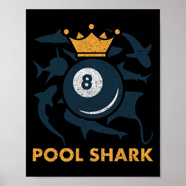 Pool Shark Billiards Pool Billiards Hall Player Ba Poster (Front)