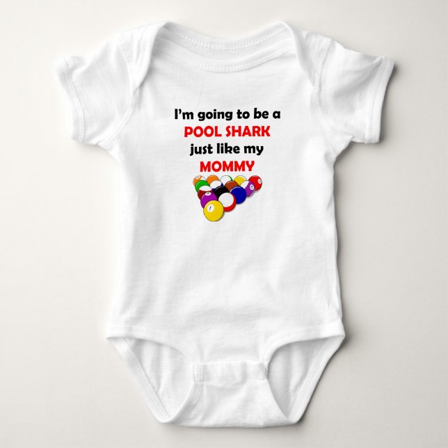 Pool Shark Like My Mommy Baby Bodysuit (Front)