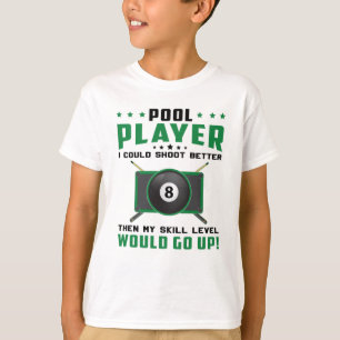 Pool Snooker Billiard 8 Ball Billiards Gift Idea T-Shirt