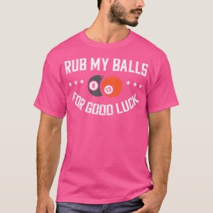 Pool Snooker Player Billiards Glove Wearer Cue Bil T-Shirt