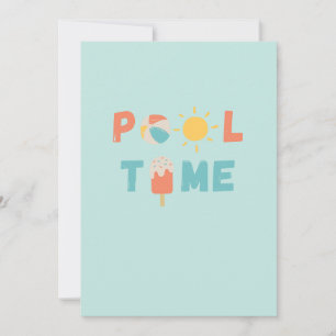 pool time. Invitations & Announcements