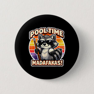 Pool Time Madafakas Funny Raccoon Billiards Player Button