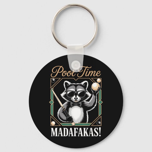Pool Time Madafakas Funny Raccoon Billiards Player Keychain (Front)