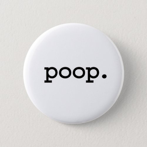 poop button