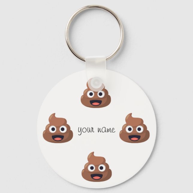 Poop Emoji Face  and '' Your Name Here " Keychain (Front)