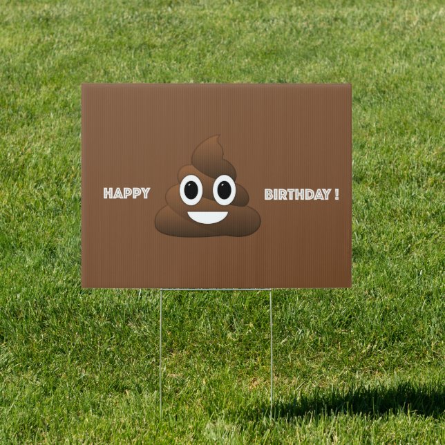 Poop Emoji Happy Birthday Yard Sign (Insitu)