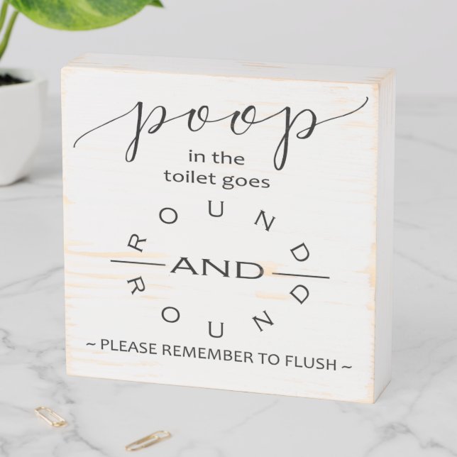 Poop Flush Wood Sign (In Situ Horizontal)