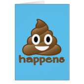Poop Happens Emoji (Front)