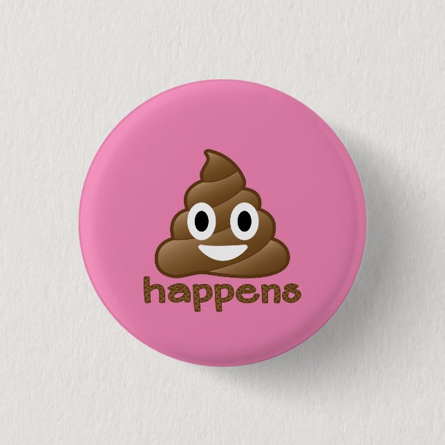 Poop Happens Emoji Button (Front)