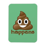 Poop Happens Emoji Magnet