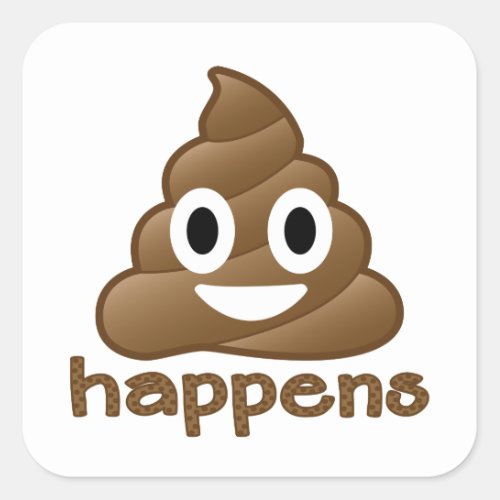 Poop Happens Emoji Square Sticker