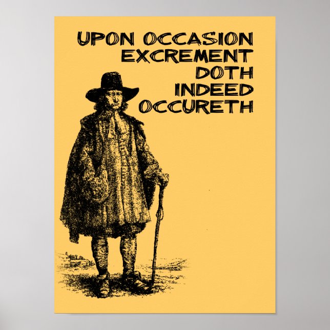 Poop Happens Funny Poster Sign (Front)