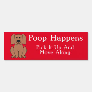 Poop Happens Sign