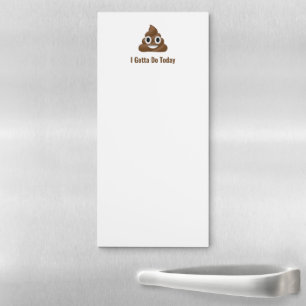 Poop I Gotta Do Today Poo Emoji Magnetic Notepad