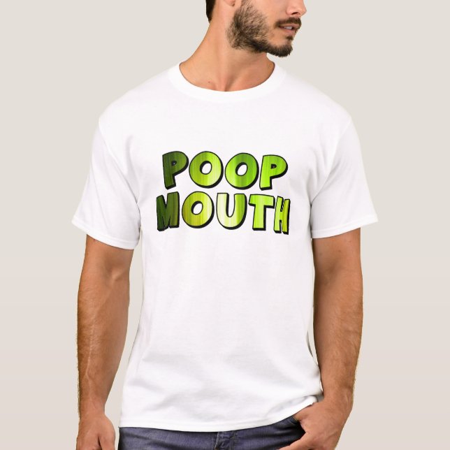 Poop Mouth T-Shirt (Front)