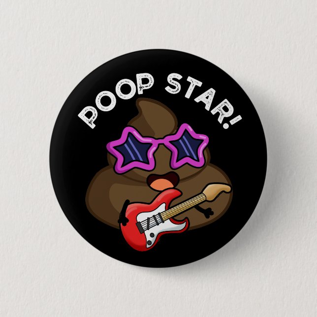 Poop Star Funny Pop Star Pun Dark BG Button (Front)