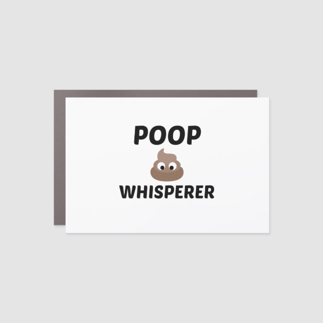 POOP WHISPERER CAR MAGNET (Front)