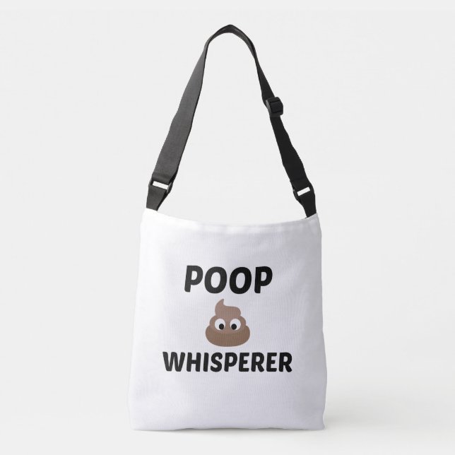 POOP WHISPERER CROSSBODY BAG (Front)