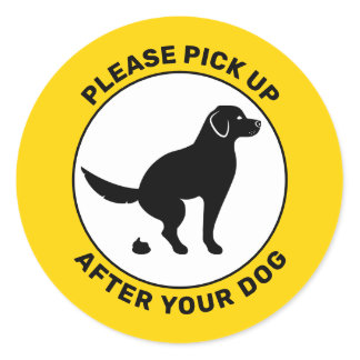 Pooping Dog Please Pick Up After Your Dog Classic Round Sticker