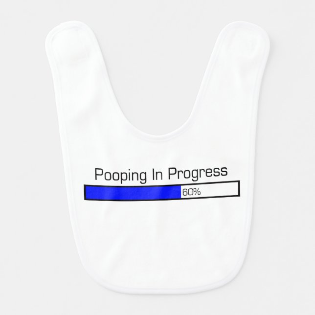 Pooping In Progress Funny Bib (Front)