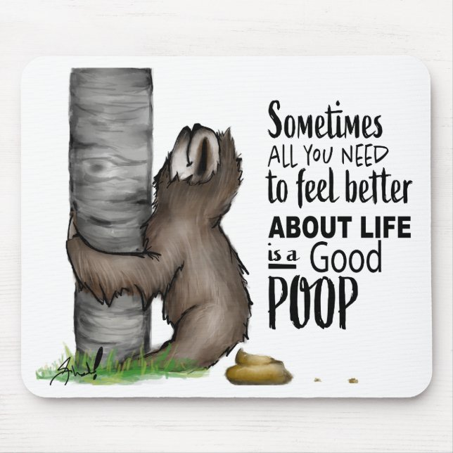 pooping Sloth Mouse Pad (Front)