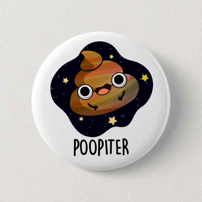 Poopiter Funny Planet Jupiter Pun  Button (Front)