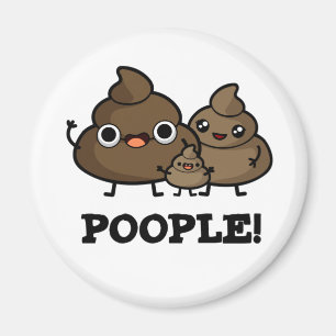 Poople Funny Poop People Pun Magnet