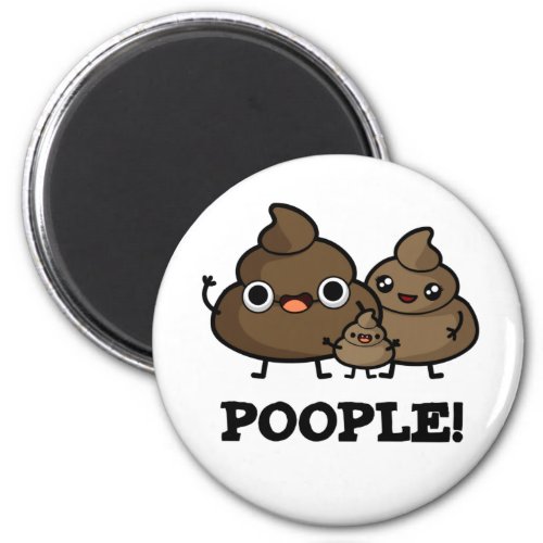 Poople Funny Poop People Pun  Magnet