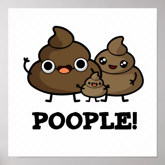 Poople Funny Poop People Pun Poster | Zazzle