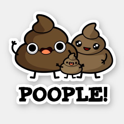 Poople Funny Poop People Pun  Sticker