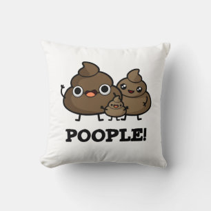 Poople Funny Poop People Pun Throw Pillow
