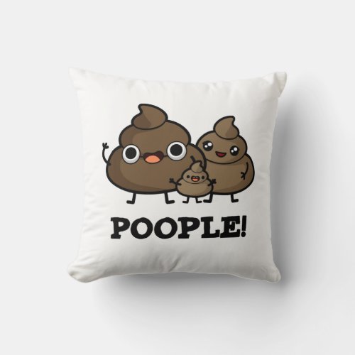 Poople Funny Poop People Pun  Throw Pillow