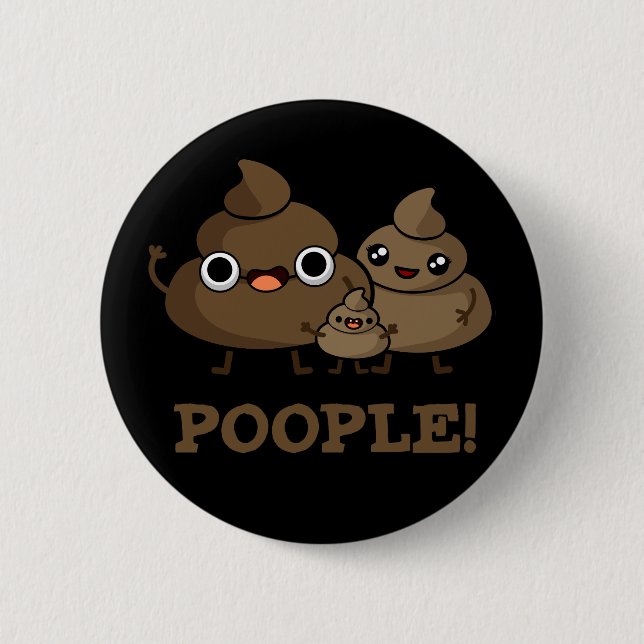 Poople Funny Poop Pun Dark BG Button (Front)