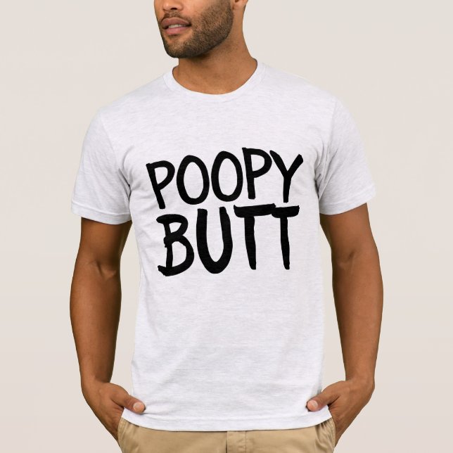 POOPY BUTT FUNNY MEN'S T-SHIRTS (Front)