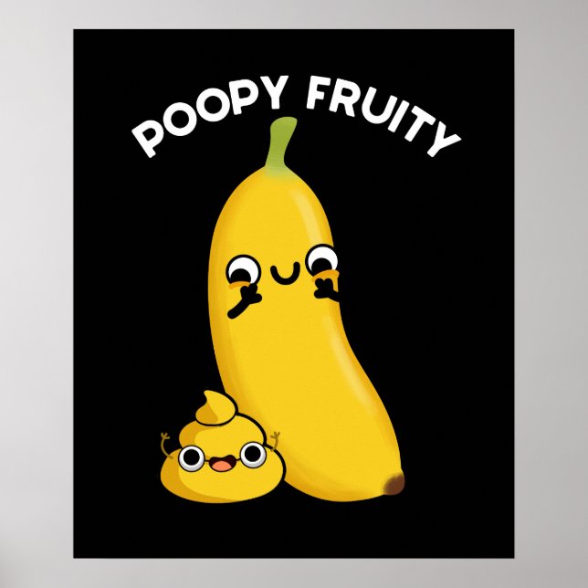 Poopy Fruity Funny Fruit Pun Dark BG Poster (Front)