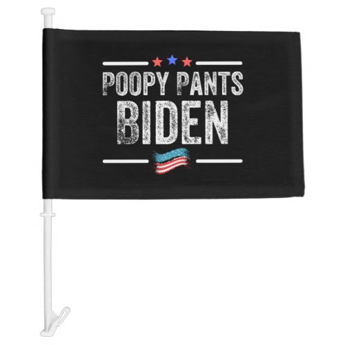 Poopy Pants Biden Car Flag