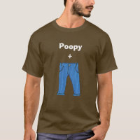 Poopy pants t-shirt