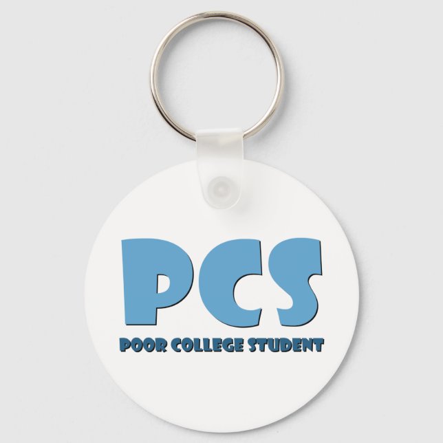 Poor College Student Keychain (Front)