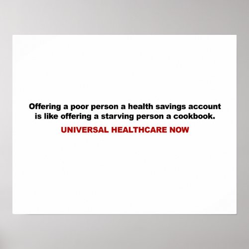 Poor Health Savings Account Universal Healthcare Poster
