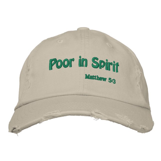 Poor in spirit Bible Quotes Customize It Embroidered Baseball Cap (Front)