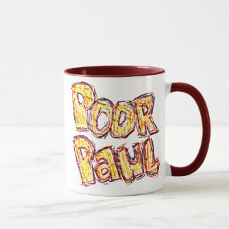 Poor Paul Coffee Mug