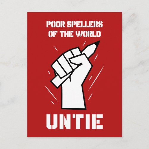 Poor Spellers Of The World Untie Postcard