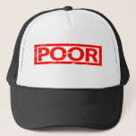 Poor Stamp Trucker Hat