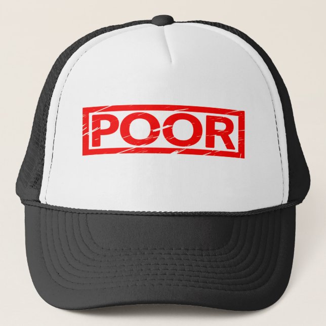 Poor Stamp Trucker Hat (Front)