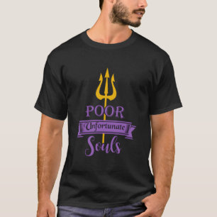 Poor Unfortunate Souls The Best From The Sea Witch T-Shirt