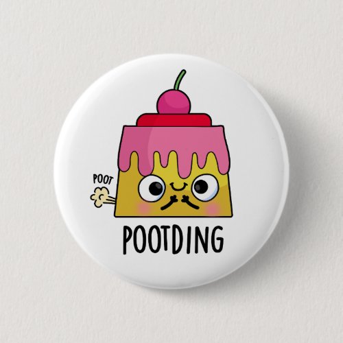 Poot_ding Funny Pudding Fart Pun  Button