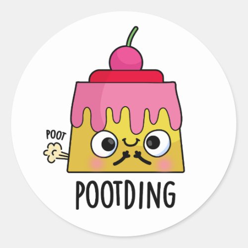 Poot_ding Funny Pudding Fart Pun  Classic Round Sticker