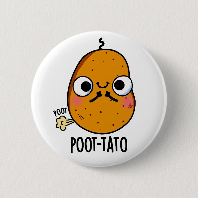 Poot-tato Funny Farting Potato Pun  Button (Front)