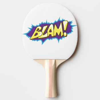 Pop Art Comic Blam! Ping-pong Paddle by GroovyFinds at Zazzle